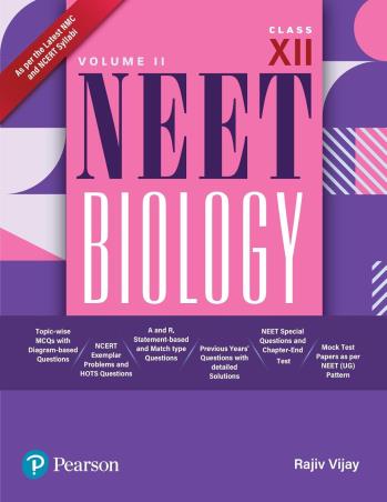Book cover number 1 for NEET Biology Class 12 Volume 2 written by Rajiv Vijay published by Pearson Education