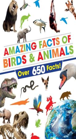 Book cover number 1 for Amazing Facts Of Birds & Animals (Over 650 Facts!) written by NA published by Parragon