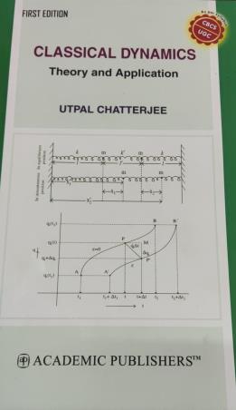 Book cover number 1 for Classical Dynamics : Theory And Application written by Utpal Chatterjee published by Academic Publishers