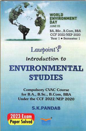 Book cover number 1 for Introduction To Environmental Studies Year 1 Semester 1 Compulsory CVAC Course (CCF 2022 / NEP 2020) written by S. K. Pandab published by Lawpoint