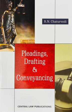 Book cover number 1 for Pleadings, Drafting & Conveyancing written by D. N. Mathur, R. N. Chaudhry published by Central Law Publication