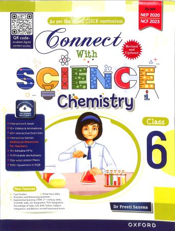 Book cover number 1 for Connect With Science Chemistry Class 6 CISCE (NEP 2020 / NCF 2023) written by Preeti Saxena published by Oxford University Press