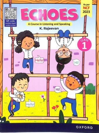 Book cover number 1 for Echoes Class 1 (NCF 2023) written by K. Rajeevan published by Oxford University Press