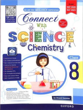 Book cover number 1 for Connect With Science Chemistry Class 8 CISCE (NEP 2020 / NCF 2023) written by Preeti Saxena published by Oxford University Press