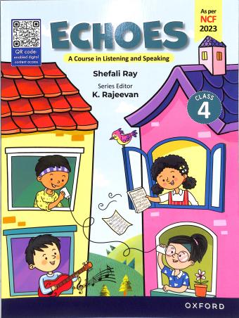Book cover number 1 for Echoes Class 4 (NCF 2023) written by Shefali Ray, K. Rajeevan published by Oxford University Press