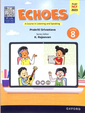Book cover number 1 for Echoes Class 8 (NCF 2023) written by K. Rajeevan, Prakriti Srivastava published by Oxford University Press