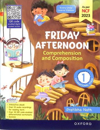 Book cover number 1 for Friday Afternoon Comprehension And Composition Foundational Stage Class 1 (NCF 2023) written by Pratibha Nath published by Oxford University Press