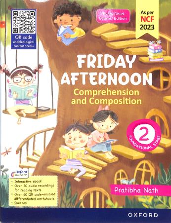 Book cover number 1 for Friday Afternoon Comprehension And Composition Foundational Stage Class 2 (NCF 2023) written by Pratibha Nath published by Oxford University Press