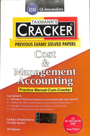 Book cover number 1 for Taxmann's Cracker Previous Exams Solved Papers Cost & Management Accounting Group 2 Paper 4 written by Ravi Chhawchharia, Yash Doctor published by Taxmann Publications Pvt. Ltd.