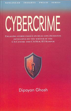 Book cover number 1 for Cybercrime written by Dipayan Ghosh published by Nonlinear Insights (OPC) Pvt. Ltd. Publication Division
