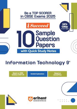 Book cover number 1 for I-Succeed 10 Sample Question Papers Information Technology Class 9 (CBSE Exams 2025) written by Lalita Kaler, Shefali Saini published by Arihant Prakashan