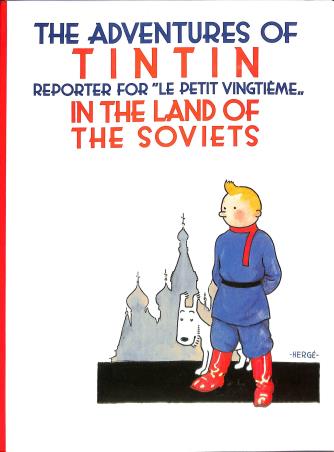 Book cover number 1 for The Adventures Of Tintin : In The Land Of The Soviets written by Herge published by Farshore