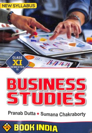 Book cover number 1 for Business Studies Class 11 Semester 2 written by Pranab Dutta published by Book India
