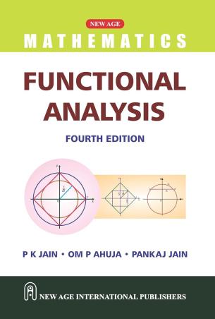 Book cover number 1 for Functional Analysis written by P. K. Jain, Om P. Ahuja, Pank A. J. Jain published by New Age International (P) Limited, Publishers