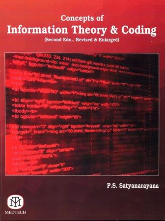 Book cover number 1 for Concepts Of Information Theory & Coding written by P. S. Satyanarayana published by Medtech