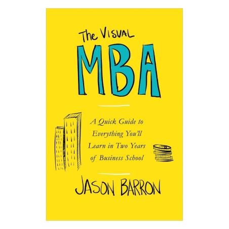Book cover number 1 for The Visual MBA written by Jason Barron published by Portfolio
