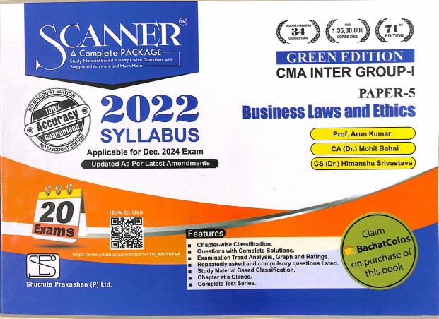 Book cover number 1 for Scanner CMA Inter Group-1 (Business Laws and Ethics Paper 5) 2022 Syllabus written by Arun Kumar, Himanshu Srivastava, Mohit Bahal published by Suchitra Prakashan (P) Ltd