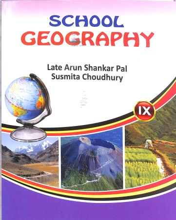 Book cover number 1 for School Geography 9 (2025) written by Arun Shankar Pal, Susmita Choudhury published by Bengal Book Syndicate Pvt. Ltd.