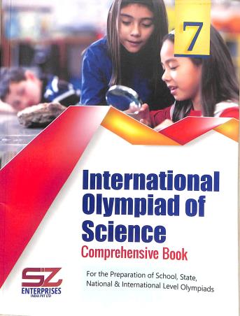 Book cover number 1 for International Olympiad Of Science Comprehensive Book Class 7 written by NA published by Silverzone Enterprises India Pvt. Ltd.