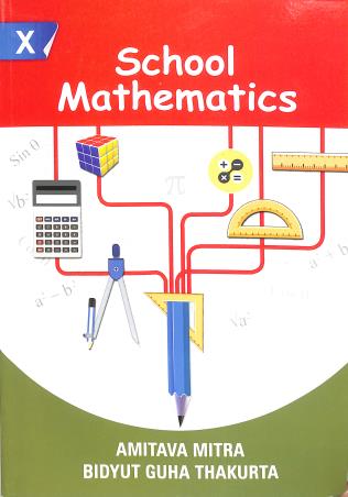 Book cover number 1 for School Mathematics 10 written by Bidyut Guha Thakurta, Amitava Mitra published by New Book Syndicate
