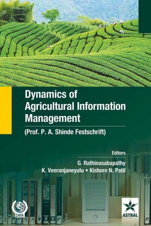 Book cover number 1 for Dynamics Of Agricultural Information Management written by Kishore N. Patil, G. Rathinasabapathy, K. Veeranjaneyulu published by Daya Publishing House