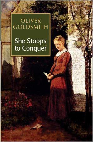 Book cover number 1 for She Stoops To Conquer written by Oliver Goldsmith published by Peacock Books