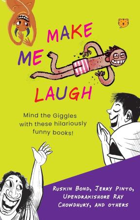 Book cover number 1 for Make Me Laugh written by R. K. Narayan, Ruskin Bond, Jerry Pinto, Upendrakishore Ray Chowdhury published by Talking Cub