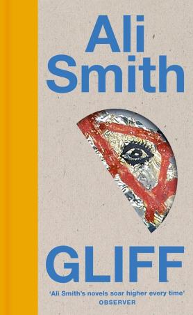 Book cover number 1 for Gliff written by Ali Smith published by Hamish Hamilton