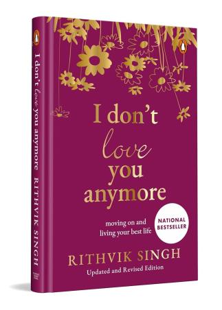 Book cover number 1 for I Don't Love You Anymore written by Rithvik Singh published by Penguin Books