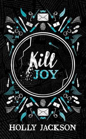 Book cover number 1 for Kill Joy written by Holly Jackson published by Electric Monkey