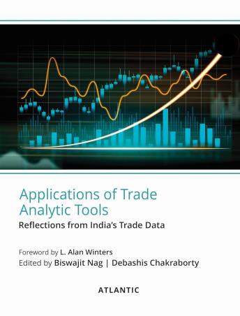 Book cover number 1 for Application Of Trade Analytic Tools : Reflections From India's Trade Data written by Debashis Chakraborty, Biswajit Nag published by Atlantic Publishers & Distributors (P) Ltd