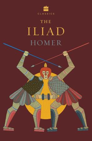Book cover number 1 for The Iliad written by Homer published by Harper Collins Publishers