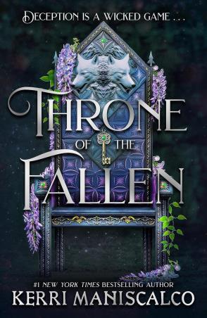 Book cover number 1 for Throne Of The Fallen written by Kerri Maniscalco published by Bloomsbury Publishing