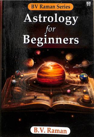 Book cover number 1 for Astrology For Beginners written by B. V. Raman published by Motilal Banarsidass International
