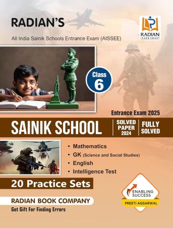 Book cover number 1 for Radian's Sainik School 20 Practice Sets Class 6 (Entrance Exam 2025) written by Preeti Aggarwal published by Radian Book Company