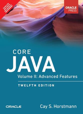 Book cover number 1 for Core Java Volume 2 : Advanced Features written by Cay S. Horstmann published by Oracle Press