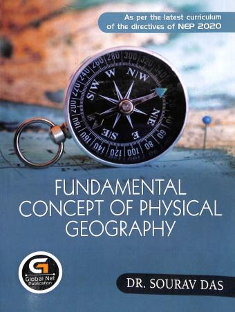 Book cover number 1 for Fundamental Concept Of Physical Geography NEP 2020 written by Sourav Das published by Global Net Publication