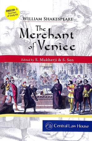 Book cover number 1 for The Merchant Of Venice - William Shakespeare (English 1, First Part Of Study Kit) written by S. Sen, S. Mukherjee published by Central Law House