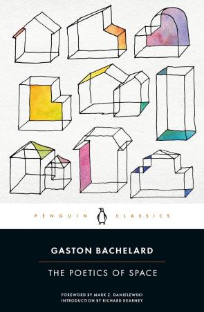 Book cover number 1 for The Poetics Of Space written by Gaston Bachelard published by Penguin Classics