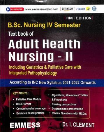 Book cover number 1 for Text book of Adult Health Nursing 2 B. Sc Nursing Semester 4 written by I. Clement published by Emmess Medical Publishers