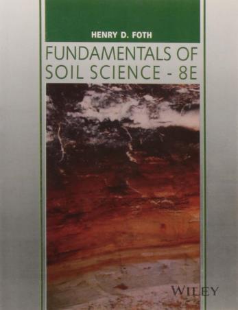 Book cover number 1 for Fundamentals Of Soil Science written by Henry D. Foth published by Wiley India Pvt. Ltd.