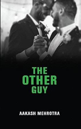 Book cover number 1 for The Other Guy written by Aakash Mehrotra published by Leadtsart Publishing