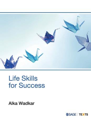Book cover number 1 for Life Skills For Success written by Alka Wadkar published by Sage Publications