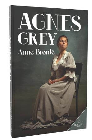 Book cover number 1 for Agnes grey written by Anne Bronte published by Timeless Books