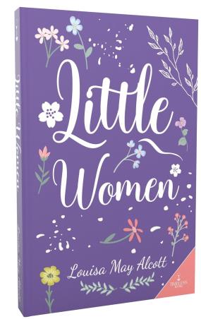 Book cover number 1 for Little Women written by Louisa May Alcott published by Timeless Books