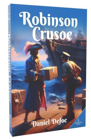 Book cover number 1 for Robinson Crusoe written by Daniel Defoe published by Timeless Books