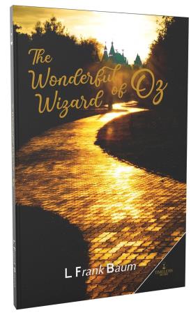 Book cover number 1 for The Wonderful Wizard Of Oz written by L. Frank Baum published by Timeless Books