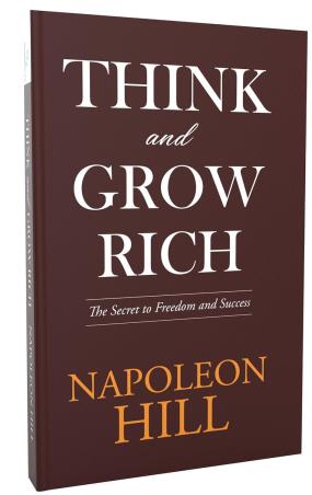 Book cover number 1 for Think And Grow Rich written by Napoleon Hill published by Timeless Books