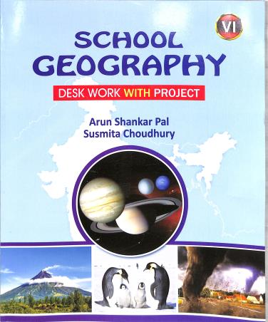 Book cover number 1 for School Geography Desk Work With Project Class 6 (2025) written by Arun Shankar Pal, Susmita Choudhury published by Bengal Book Syndicate Pvt. Ltd.