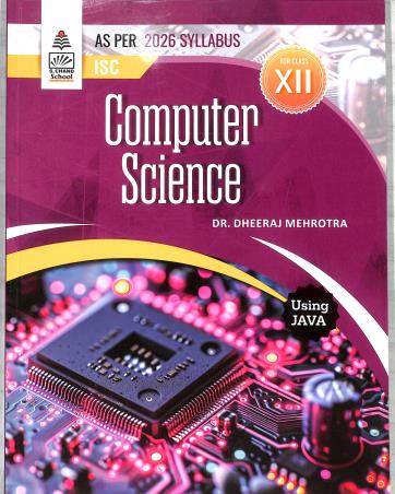 Book cover number 1 for ISC Computer Science Class 12 (2026 Syllabus) written by Dheeraj Mehrotra published by S. Chand Publishing